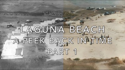 Laguna Beach, A Peek Back in Time, Part 1